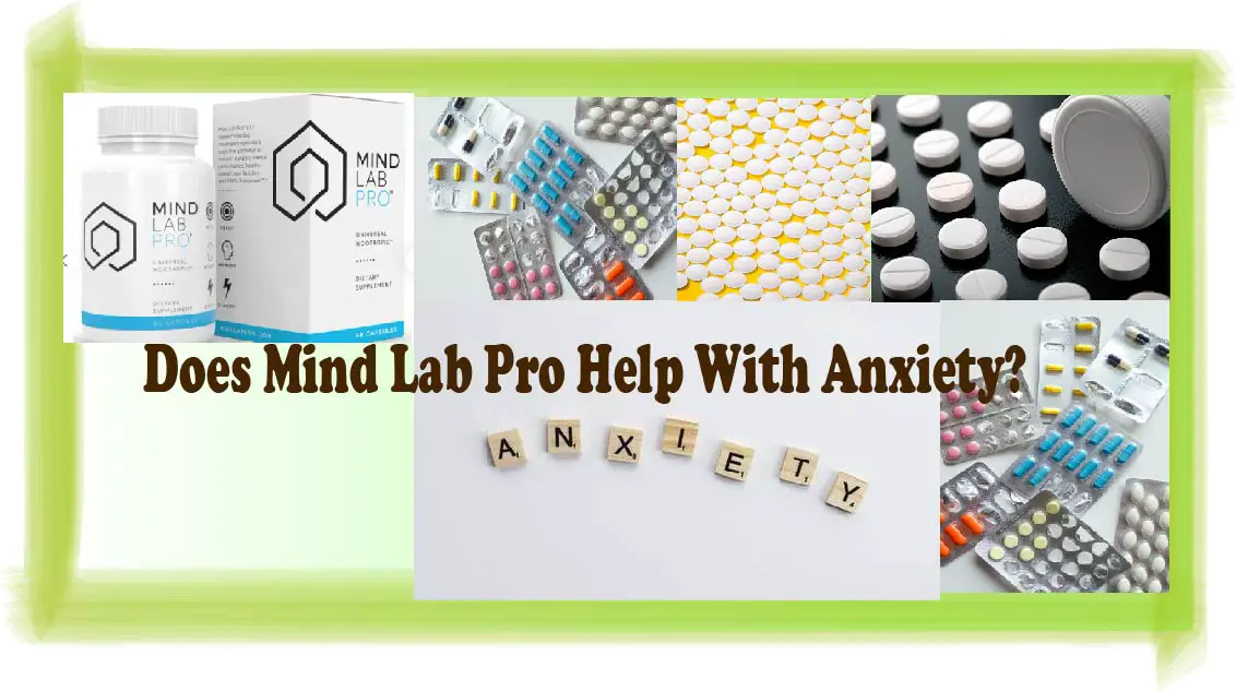 Does Mind Lab Pro Help With Anxiety?