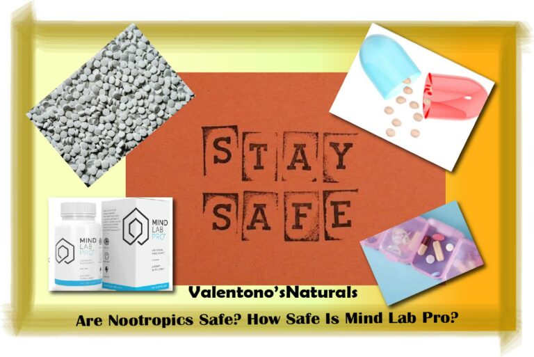 Are Nootropics Safe? How Safe Is Mind Lab Pro?