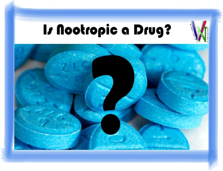 Is Nootropic a Drug? What Do Scientists Tell?